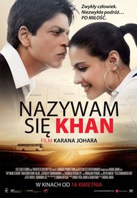 Plakat Filmu Nazywam się Khan (2010)